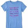 Clothing * | Cheap Shirts Women'S Life Is Good The Best Things In Life Crusher-Lite Tee Cornflower Blue