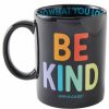 Home & Yard * | Brand New Mugs And Cups Life Is Good Be Kind Mug